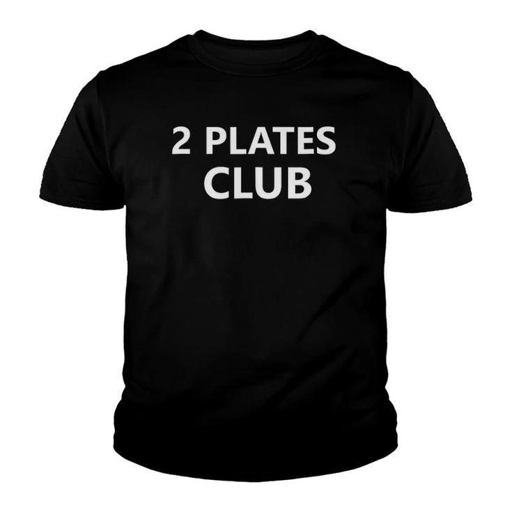 2 Plates Club Powerlifting  225Lbs Squat Bench Deadlift Youth T-shirt