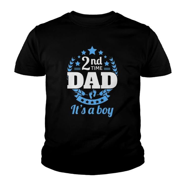 2Nd Time Dad It's A Boy Funny Dad Again Second Baby Announce  Youth T-shirt