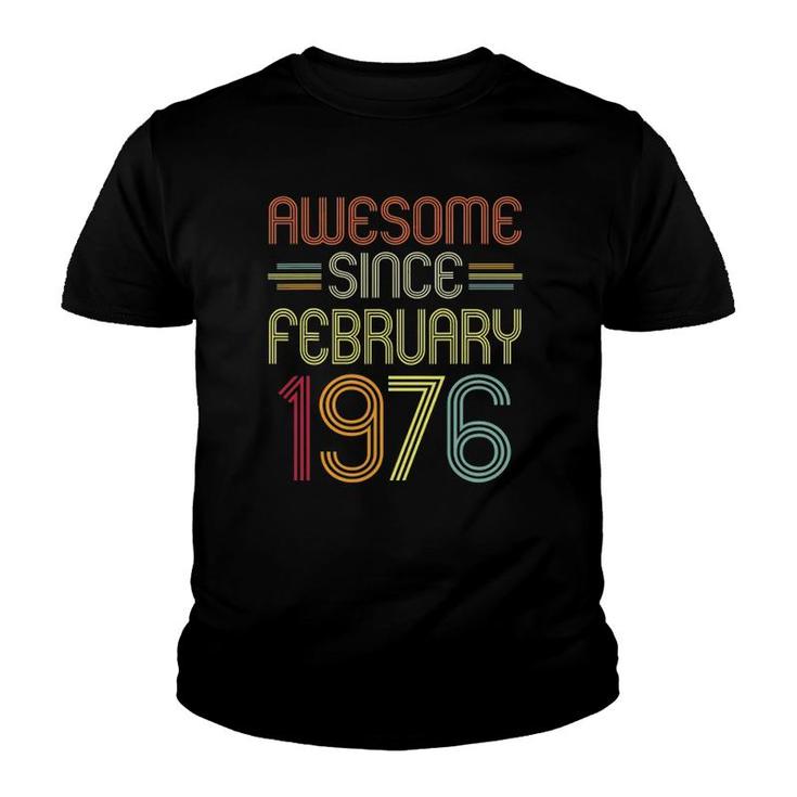 46Th Birthday Gifts Awesome Since February 1976 46 Years Old Youth T-shirt