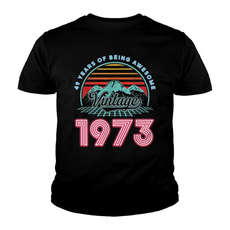 49 Years Old Retro 80S Style 49Th Birthday Born In 1973  Youth T-shirt