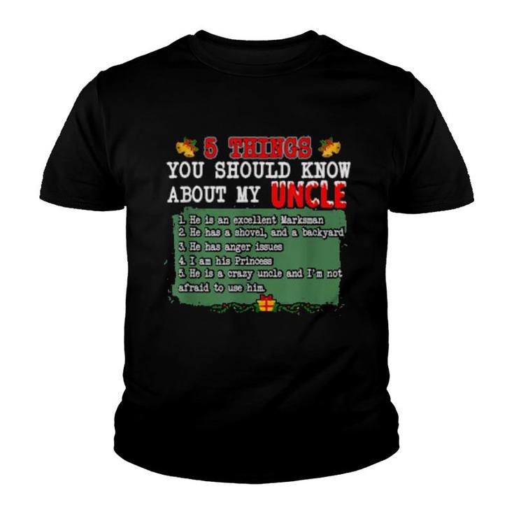5 Things You Should Know About My Uncle Sarcastic  Youth T-shirt