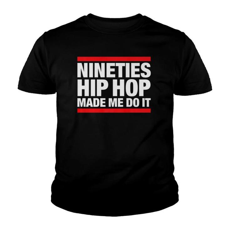 90S Hip Hop Gift For Old School Nineties Hip Hop Fan Youth T-shirt