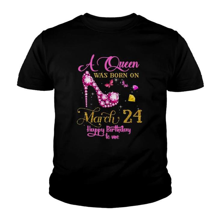 A Queen Was Born On March 24, 24Th March Birthday Gift Youth T-shirt