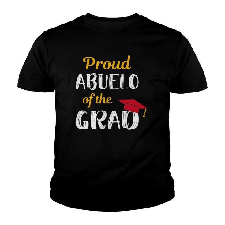 Abuelo Of Graduate  Proud Grandpa Graduation Tee Youth T-shirt