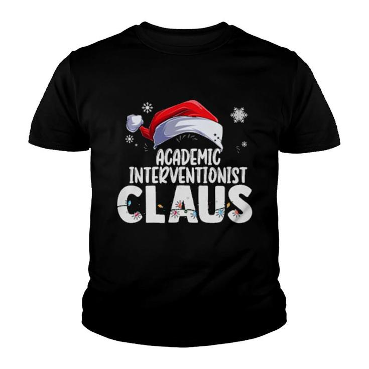 Academic Interventionist Santa Claus Christmas Matching Xmas Youth T-shirt