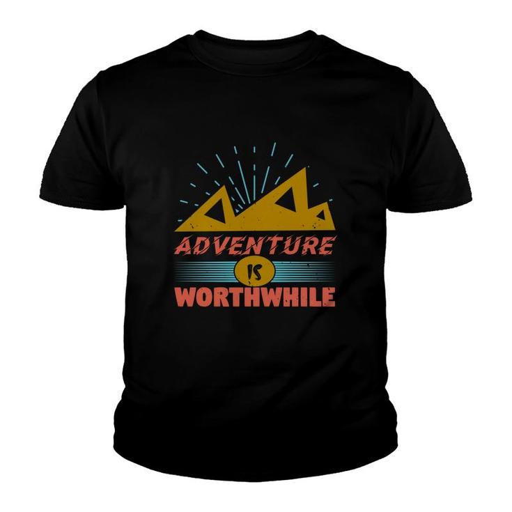 Adventure Is Worthwhile Youth T-shirt