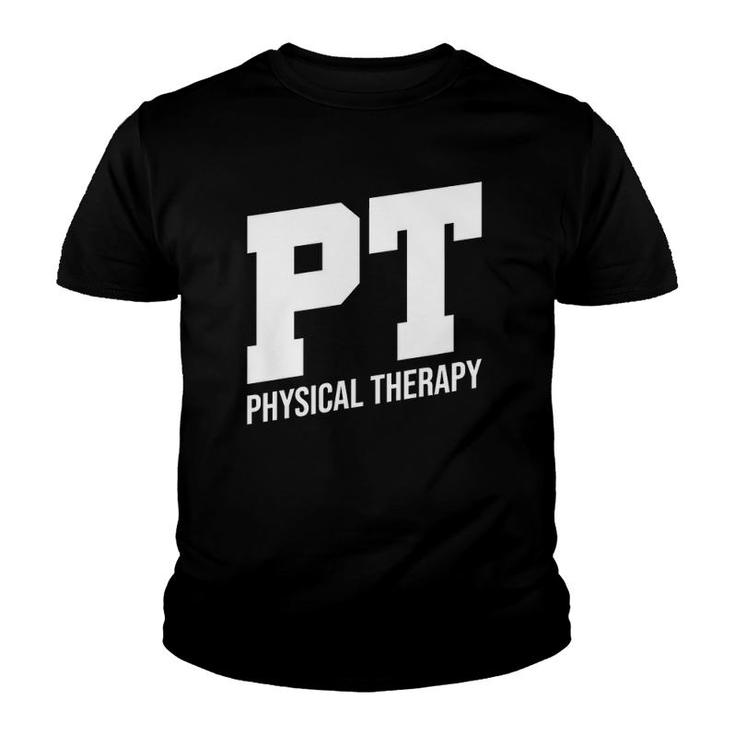 Aesthetic Design Pt Physical Therapy Youth T-shirt