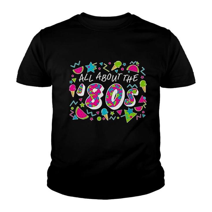 All About The 80s Youth T-shirt
