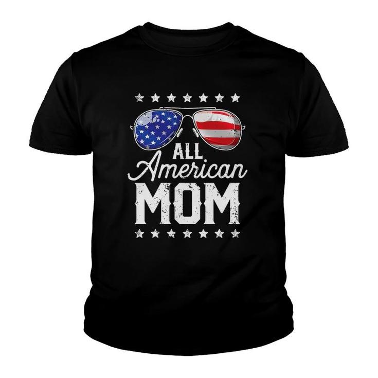 All American Mom 4Th Of July Mothers Day Women Mommy Youth T-shirt