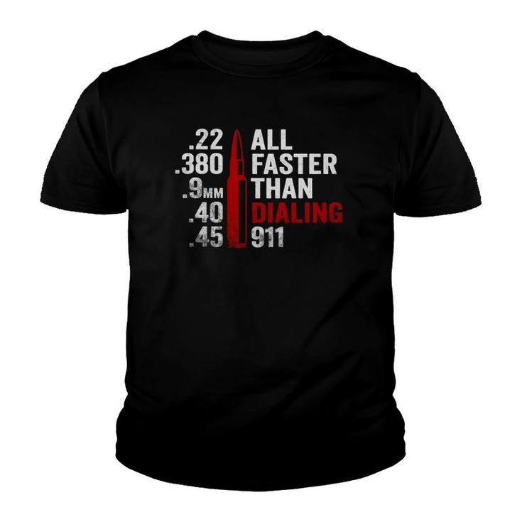 All Faster Than Dialing 911 T Youth T-shirt
