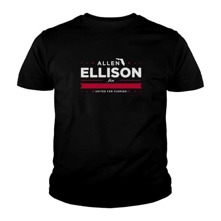 Allen Ellison For United State Senate United For Florida  Youth T-shirt