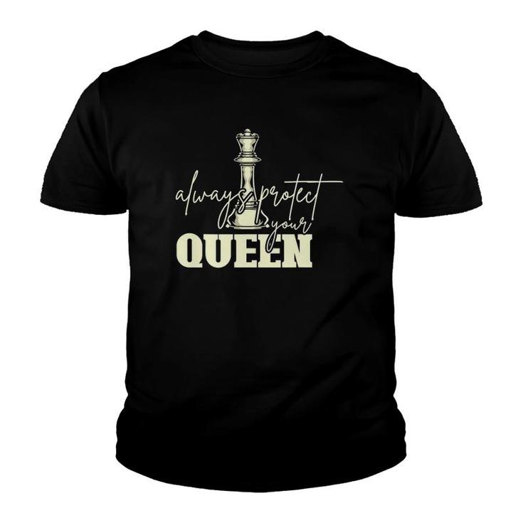 Always Protect Your Queen Women Chess Player Gift Chess Youth T-shirt