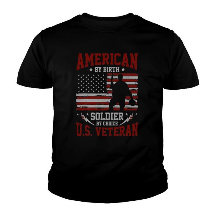 American By Birth Soldier By Choice Us Veteran Youth T-shirt