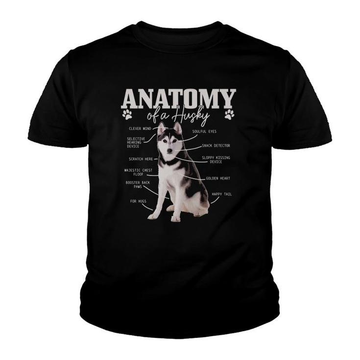 Anatomy Of A Siberian Husky Funny Cute Dog Husky Mom Dad Youth T-shirt