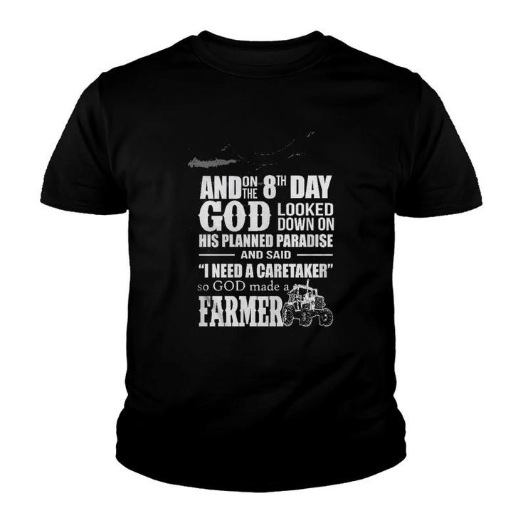 And On The 8th Day God Made A Farmer T Shirts Youth T-shirt