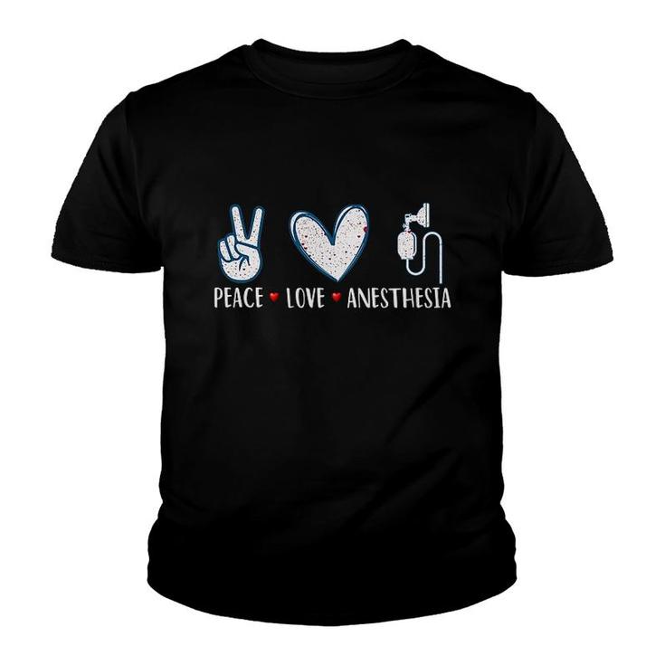 Anesthesiologist Peace Love Anesthesia Youth T-shirt