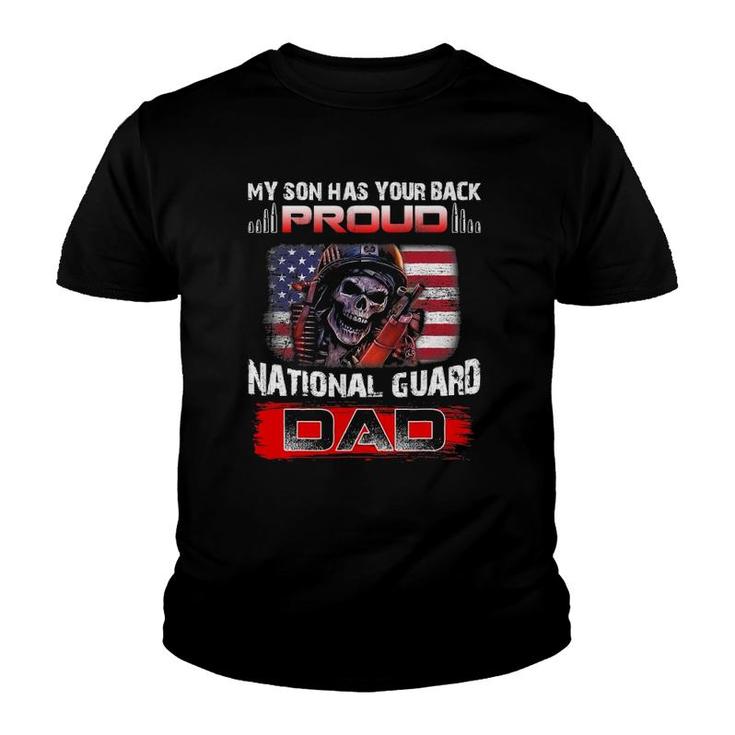 Army Dad My Son Has Your Back Proud National Guard Dad Youth T-shirt