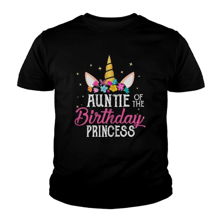 Auntie Of The Birthday Princess Mother Girl Unicorn Bday Youth T-shirt