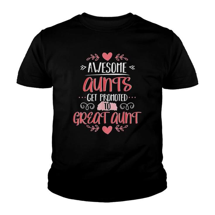 Aunts Get Promoted To Great Aunt Youth T-shirt