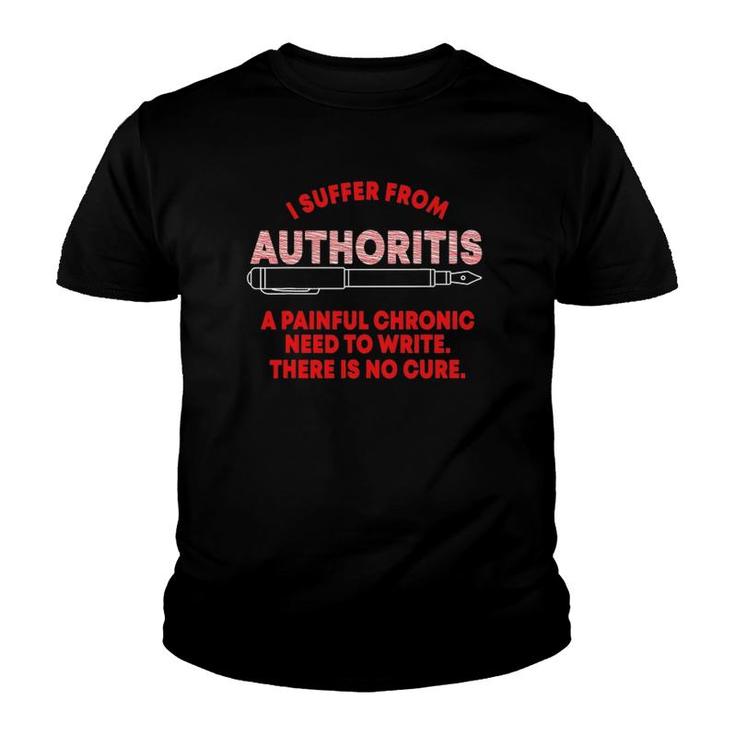 Authoritis Writer Author Writing Book Novelist Wordsmith Youth T-shirt