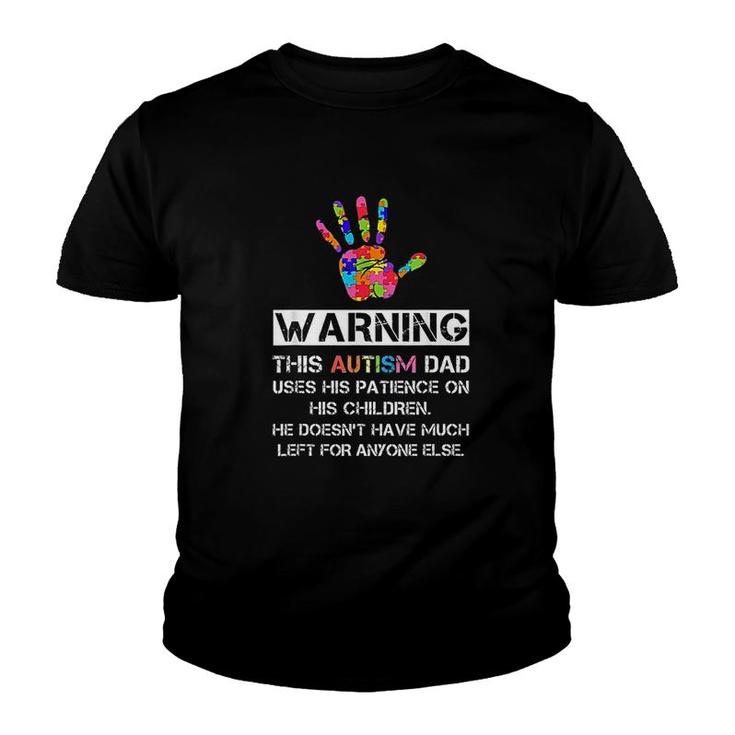 Autism Awareness Warning This Autism Dad Youth T-shirt
