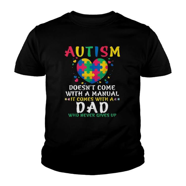 Autism Doesn't Come With Manual Dad Autism Awareness Puzzle Youth T-shirt