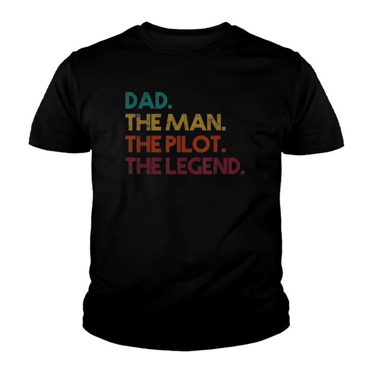 Aviation Retro Style Dad The Man Pilot Legend Dad Gift Youth T-shirt
