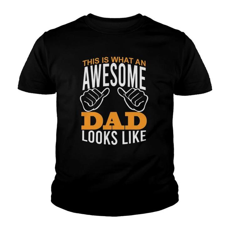 Awesome Best Dad Thumbs Up Proud Daddy Funny Father's Day Youth T-shirt