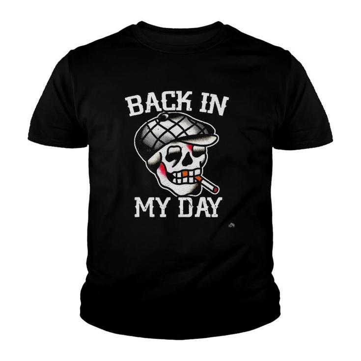 Back In My Day - Traditional Tattoo Skull Dad  Youth T-shirt