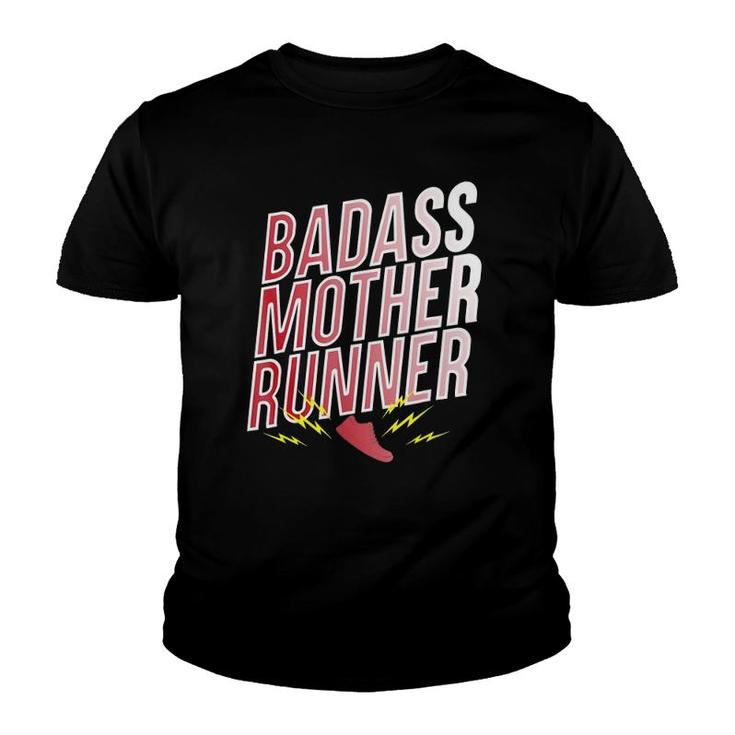 Badass Mother Runner Mom Training Gift Youth T-shirt