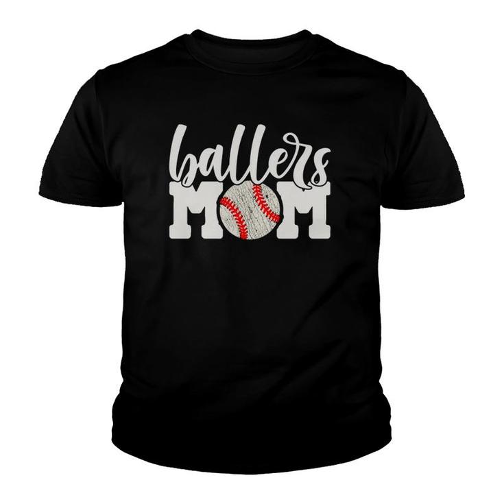 Ballers Mom  Gift - Baseball Cheering Mother Outfit Youth T-shirt