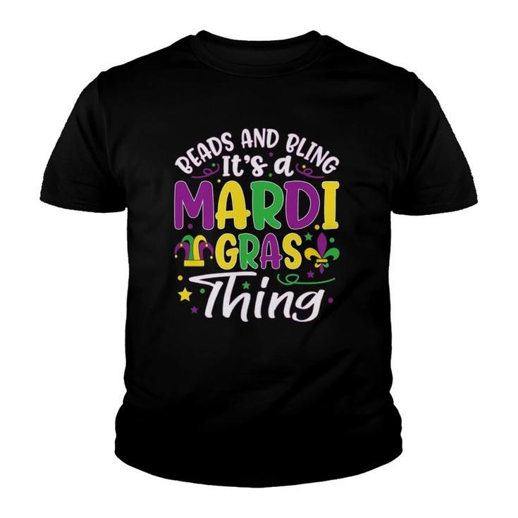 Beads And Bling Its A Mardi Gras Thing Funny Mardi Gras Youth T-shirt