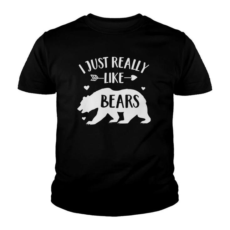 Bear Lover Gift I Just Really Like Bears Funny Animal Bear Youth T-shirt