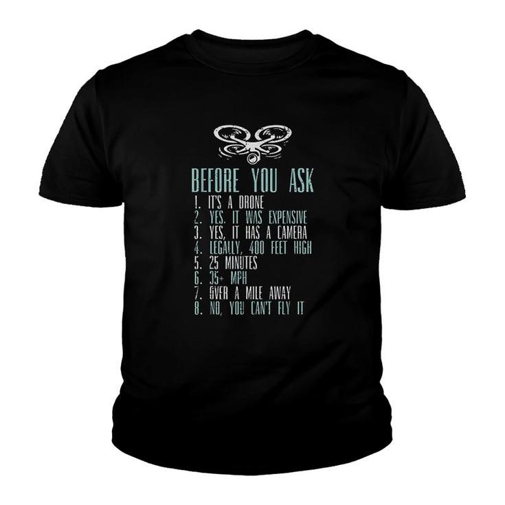 Before You Ask Drone Quadcopter Youth T-shirt