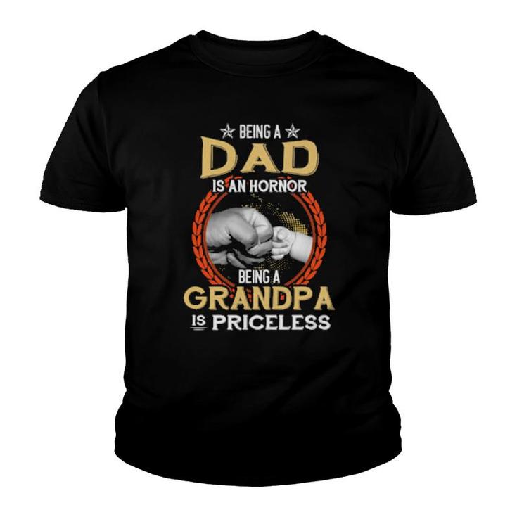 Being A Dad Is An Honor Being A Grandpa Is Priceless Vintage  Youth T-shirt