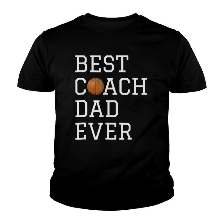 Best Basketball Coach Dad Ever Coaching Fathers Gift Youth T-shirt