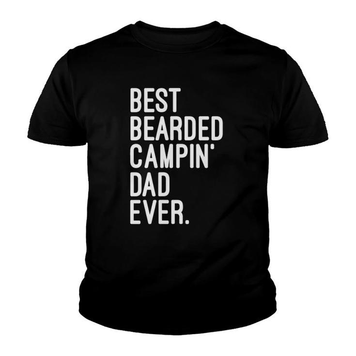 Best Bearded Campin' Dad Ever Outdoor Camping Life Youth T-shirt