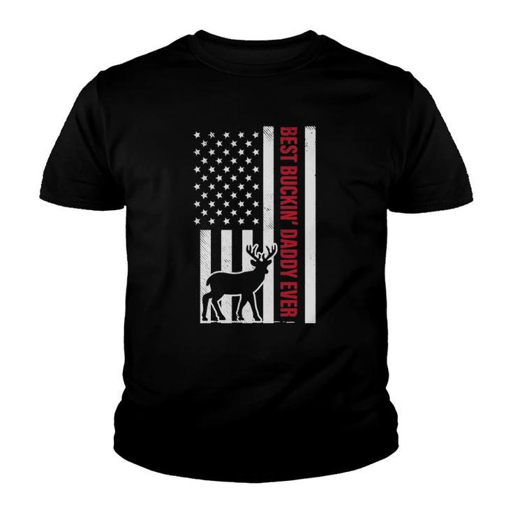 Best Buckin Daddy American Flag Buck Hunting Hunter Gift  Youth T-shirt