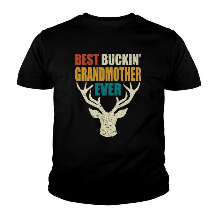 Best Buckin' Grandmother Ever  Hunting Bucking Mother Youth T-shirt