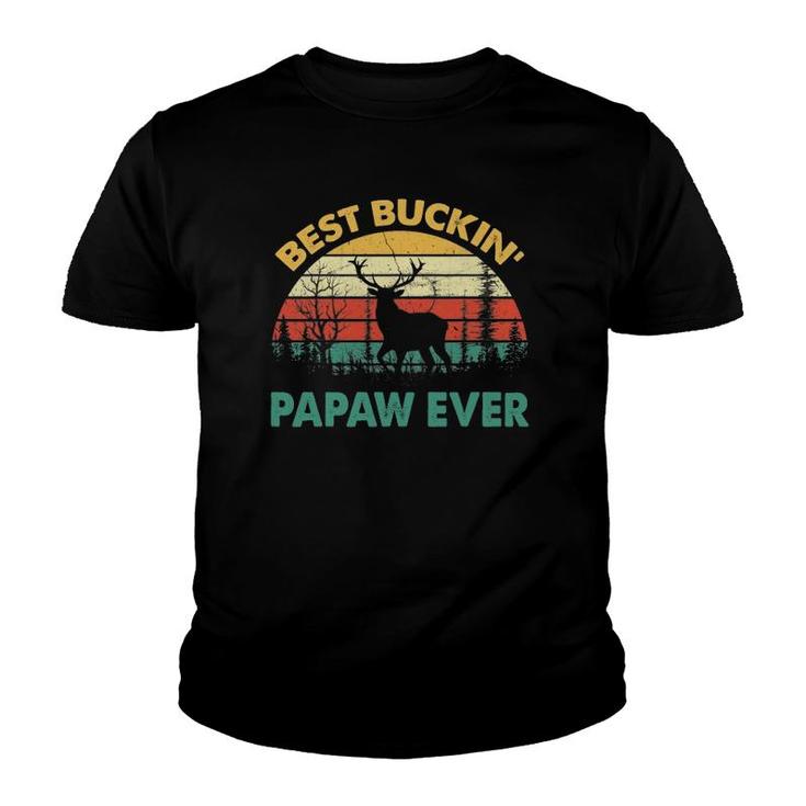 Best Buckin' Papaw Ever Deer Hunting Bucking Father Youth T-shirt