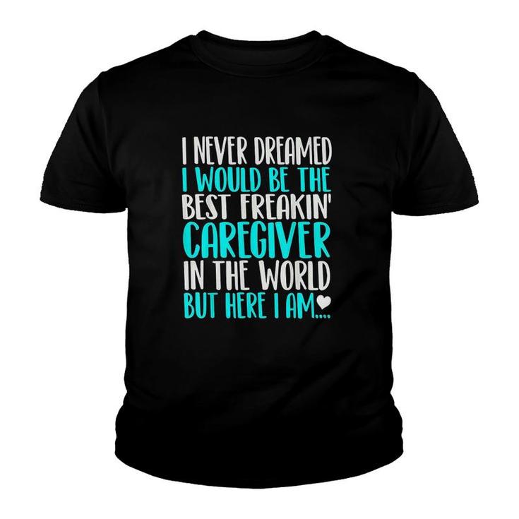 Best Caregiver In The World Funny Gift Youth T-shirt