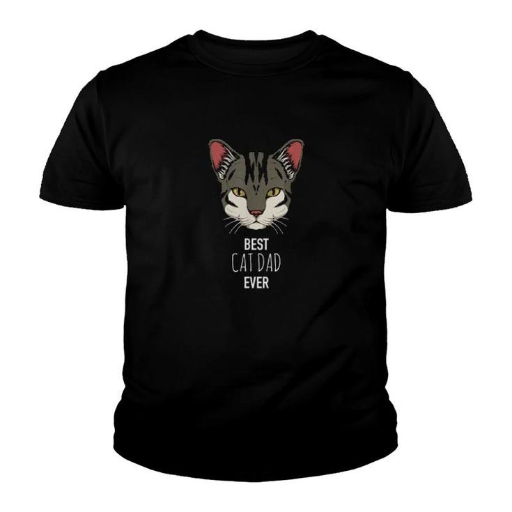 Best Cat Dad Ever Cat Kitty Kitten Daddy Father  Youth T-shirt
