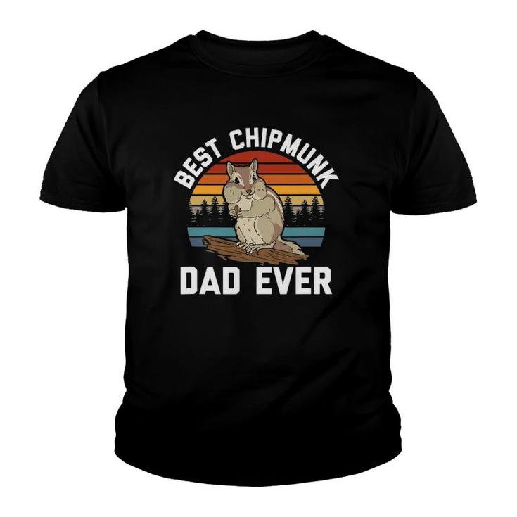Best Chipmunk Dad Ever Chipmunk Lover Youth T-shirt