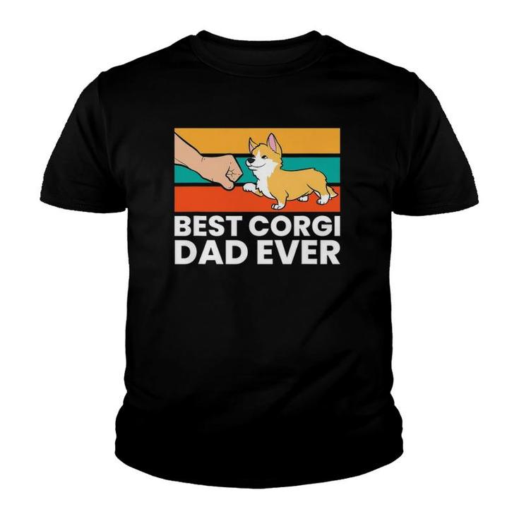 Best Corgi Dad Ever Love Corgi Dogs Funny Corgis Youth T-shirt