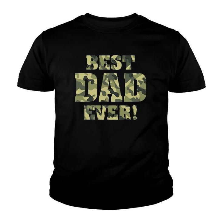 Best Dad Ever Camo Father's Day Special Greatest Dad Hunting Youth T-shirt