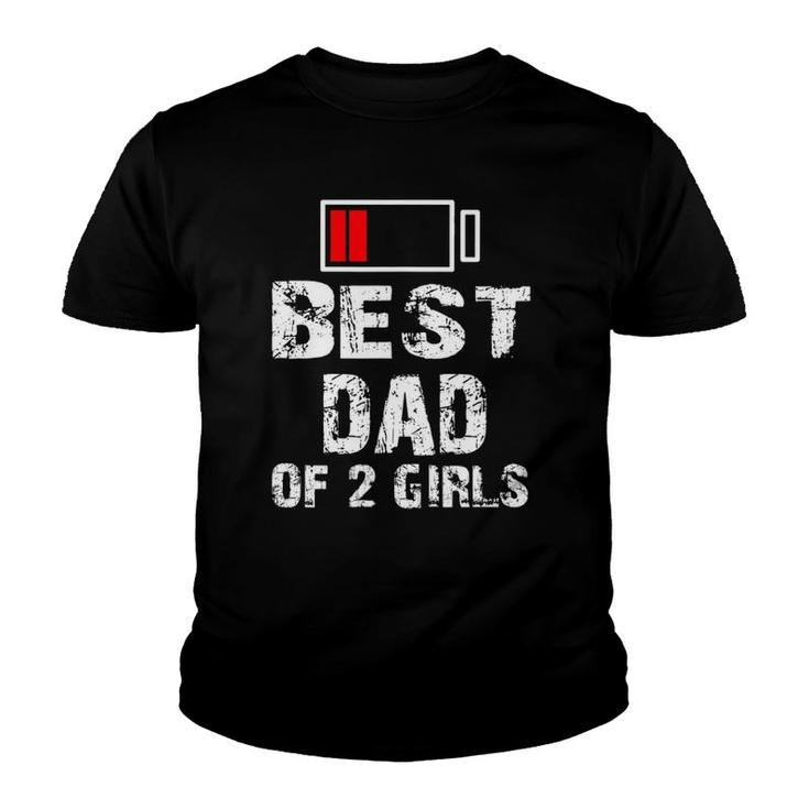 Best Dad Of 2 Girls Fathers Day Youth T-shirt