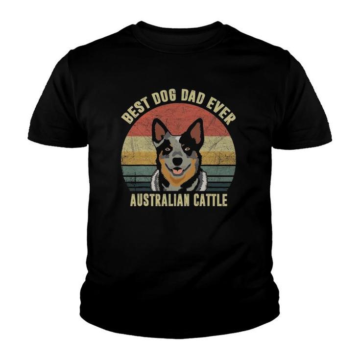 Best Dog Dad Ever Vintage Australian Cattle Dog Puppy Lover Youth T-shirt