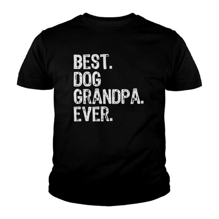 Best Dog Grandpa Ever Funny Cool Gift Father's Day Youth T-shirt