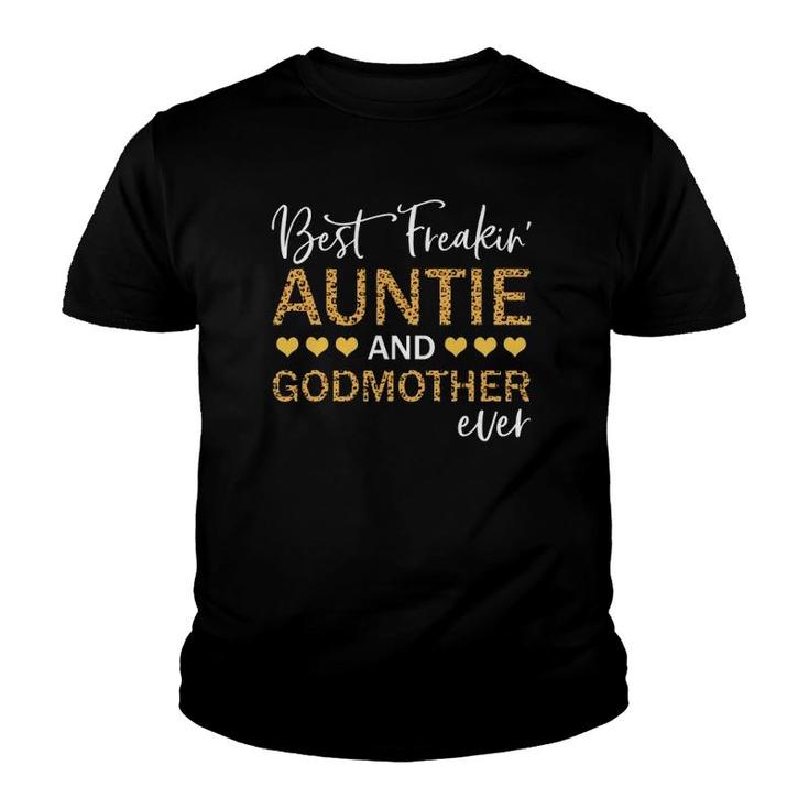 Best Freakin' Auntie And Godmother Ever Lepard Print Youth T-shirt