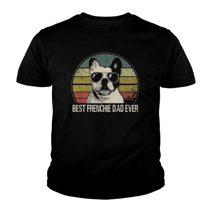 Best Frenchie Dad Ever French Bulldog Dad Fathers Day Youth T-shirt